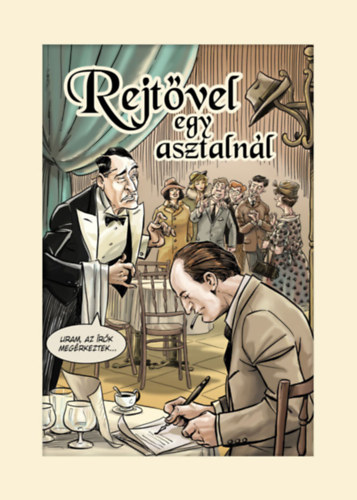 Rejt�vel egy asztaln�l