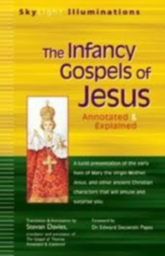 Stevan Davies - The Infancy Gospels of Jesus