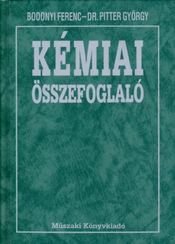 Bodonyi Ferenc; Dr. Pitter Gyrgy - Kmiai sszefoglal