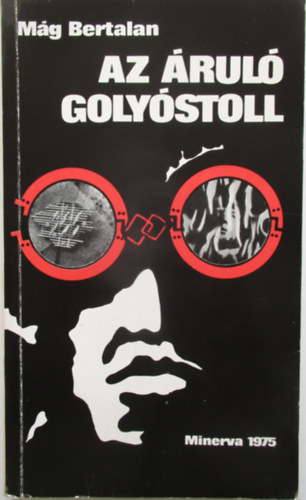 Mág Bertalan - Az áruló golyóstoll