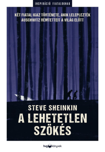 Steve Sheinkin - A lehetetlen sz�k�s