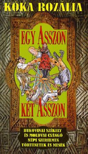 Kóka Rozália - Egy asszon, két asszon