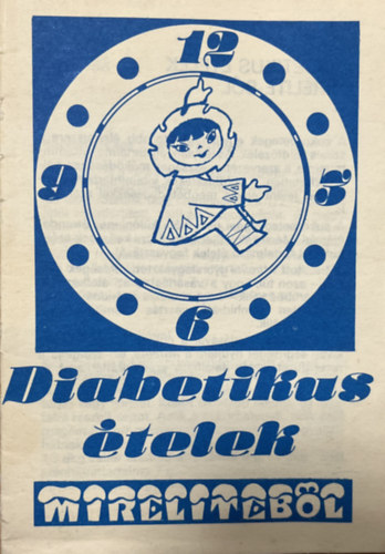 Kzgazdasgi s Jogi Kiad - Diabetikus telek mirelitbl