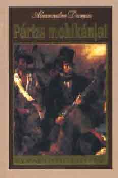 Alexandre Dumas - P�rizs mohik�njai