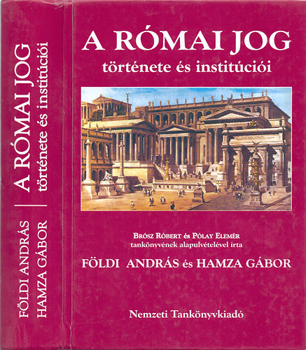 Fldi Andrs; Hamza Gbor - A rmai jog trtnete s institcii
