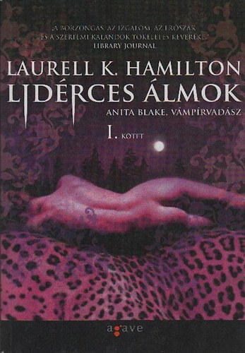 Laurell K. Hamilton - Lidrces lmok I. - Anita Blake, vmprvadsz 12.