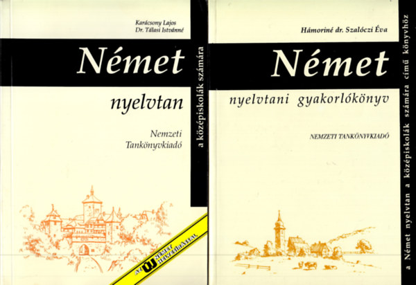 Karcsony Lajos-Dr. Tlasi Hmorin dr. Szalczi va - Nmet nyelvtan a kzpiskolk szmra + Nmet nyelvtani gyakorlknyv