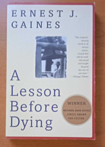 Ernest J. Gaines - A Lesson Before Dying