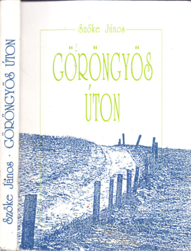 Szke Jnos - Grngys ton