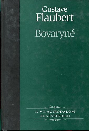 Gustave Flaubert - Bovaryn�