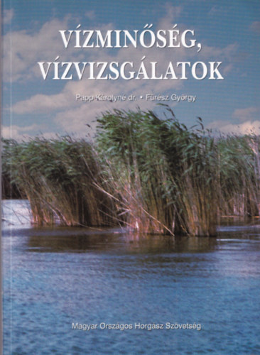 Dr. Papp Krolyn; Frsz Gyrgy - Vzminsg, vzvizsglatok
