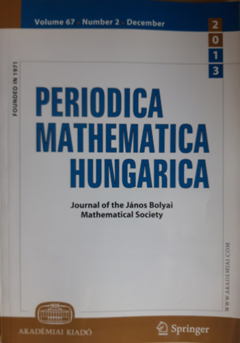 Editor in Chief Mria B. Szendrei - Periodica Mathematica Hungarica Volume 67 Number 2 December 2013