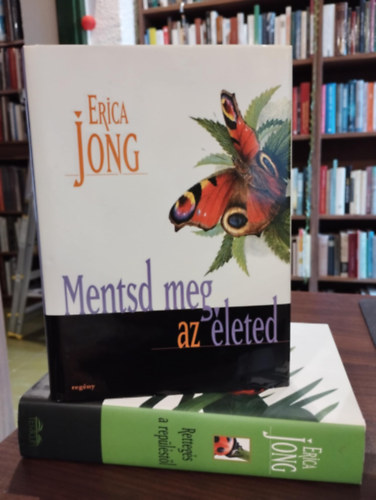 Erica Jong - Erica Jong 2 darabos könyvcsomag: Rettegés a repüléstől, Mentsd meg az életed