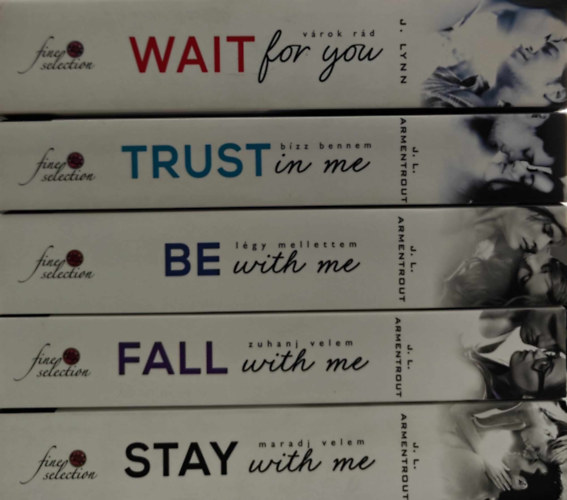 Jennifer L. Armentrout - Vrok rd 1-4 (5 ktet) / Wait for you - Vrok rd / Trust in me - Bzz bennem / Be with me - Lgy mellettem / Stay with me - Maradj velem / Fall with me - Zuhanj velem/