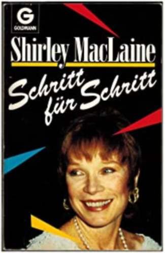 Shirley MacLaine - Schritt f�r Schritt