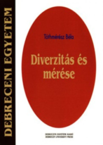 T�thmer�sz B�la - Diverzit�s �s m�r�se