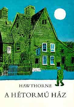 Nathaniel Hawthorne - A htorm hz