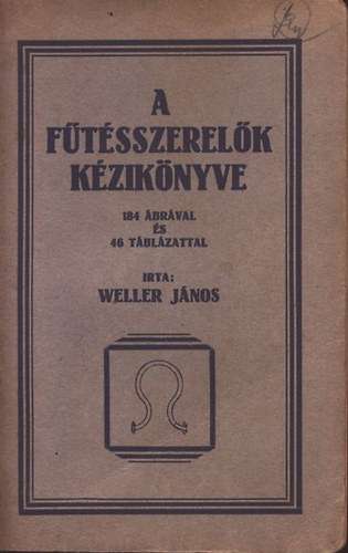 Weller J�nos - A f�t�sszerel�k k�zik�nyve