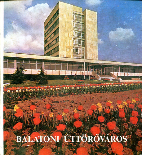 Sz�cs Istv�nn� - Balatoni �tt�r�v�ros - Z�nka (t�bbnyelv�)