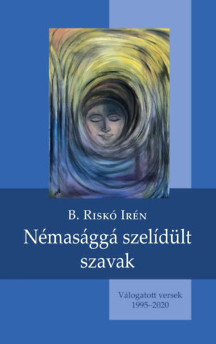 B. Risk Irn - Nmasgg szeldlt szavak