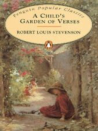 Robert Louis Stevenson - A child's garden of verses