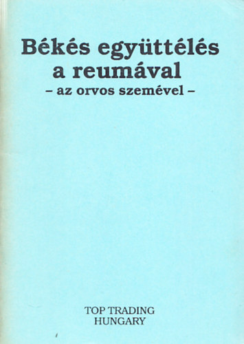 Békés együttélés a reumával - az orvos szemével