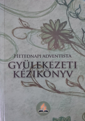 Hetednapi adventista gy�lekezeti k�zik�nyv