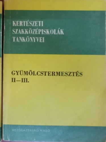 Gyümölcstermesztés II-III