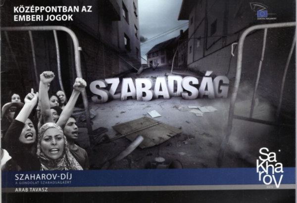 Szabadsg - Kzppontban az emberi jogok ( Szaharov-dj )