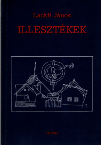 Lackfi János - Illesztékek