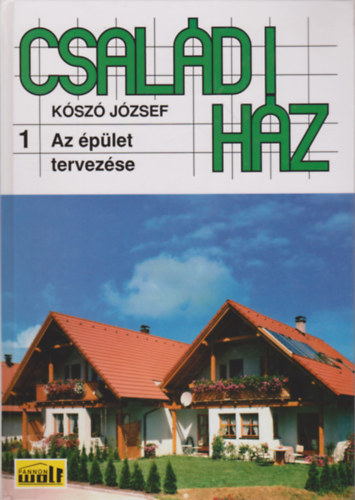 Ksz Jzsef - Csaldi hz 1.: Az plet tervezse
