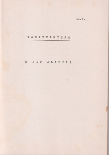 Tanítványság - A hit alapjai