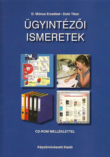 Dr. M�nus Erzs�bet; Dobi Tibor - �gyint�z�i ismeretek