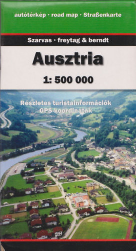 Ausztria 1:500 000 (Részletes turistainformációk, GPS-koordináták)