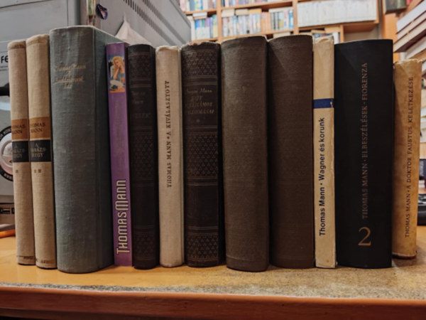 Thomas Mann - 12 db Thomas Mann: Doktor Faustus keletkez�se; Lotte Weimarban; Levelek 1889-1933; Levelek 1934-1955; Doktor Faustus; Egy sz�lh�mos vallom�sai; Wagner �s korunk; A kiv�lasztott; Elbesz�l�sek Fiorenza; A Buddenbrook h�z; A var�zshegy I-II. (