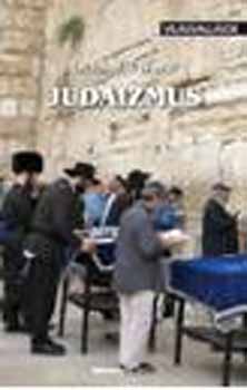 Gerhard Wehr - Judaizmus - Világvallások