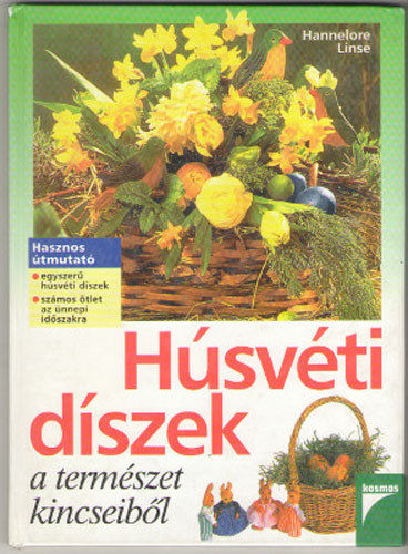 Hannelore Linse - H�sv�ti d�szek a term�szet kincseib�l