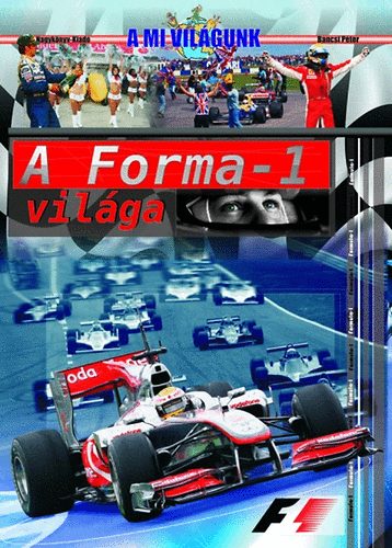 Bancsi Pter - A Forma-1 vilga