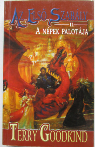 Goodkind Terry - Az els szably II.  A npek palotja