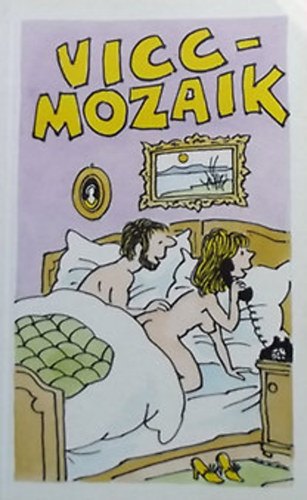 S. Wolf K�roly  (szerk.) - Viccmozaik