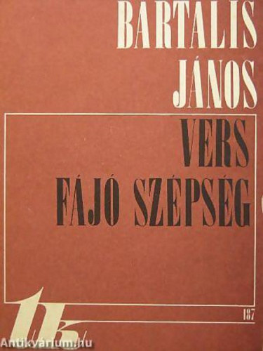 Bartalis János - Vers fájó szépség
