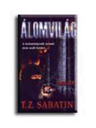T.Z. Sabatin - �lomvil�g