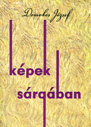 Domokos J�zsef - K�pek s�rg�ban