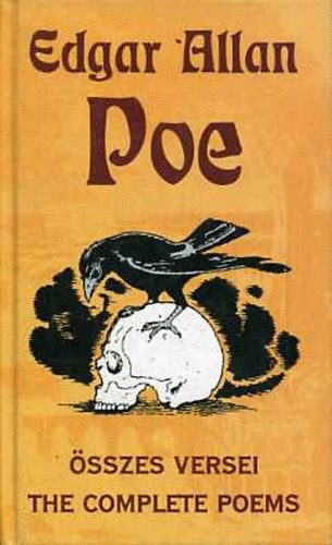 Edgar Allan Poe - Edgar Allan Poe összes versei - kétnyelvű - - - angol-magyar