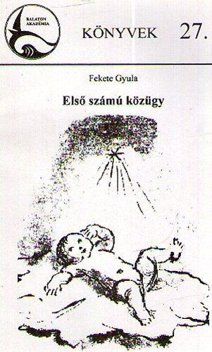 Fekete Gyula - Els� sz�m� k�z�gy