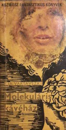 Ilia Varsavszkij - Molekuláris kávéház