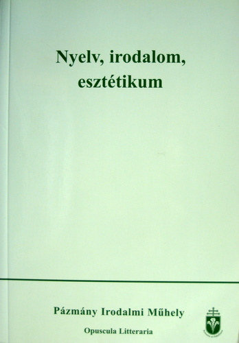 Nyelv, irodalom, eszt�tikum