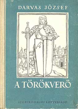 Darvas J�zsef - A t�r�kver�