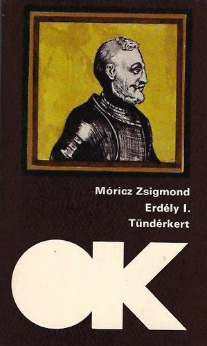 Mricz Zsigmond - Erdly - Tndrkert