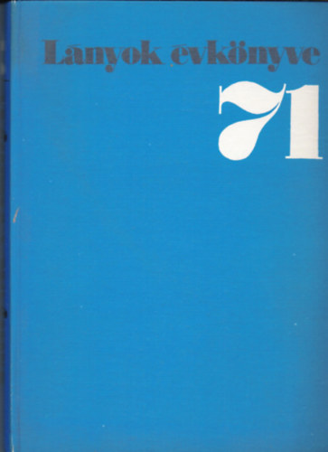 D. Nagy Éva - Lányok évkönyve 1971